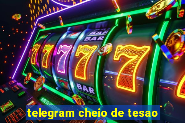 telegram cheio de tesao